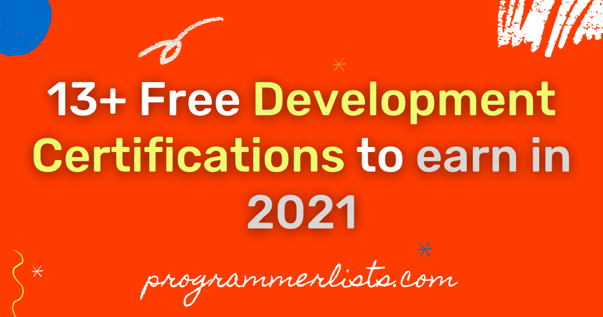 13+ Free Development Certification to get in 2021